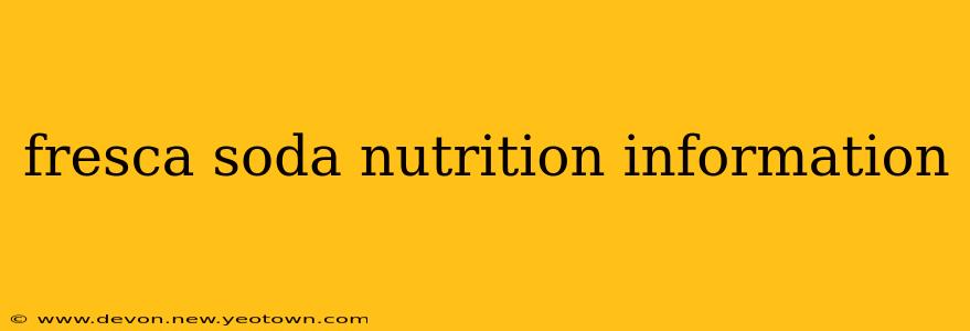 fresca soda nutrition information