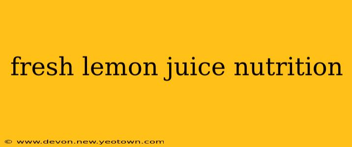 fresh lemon juice nutrition