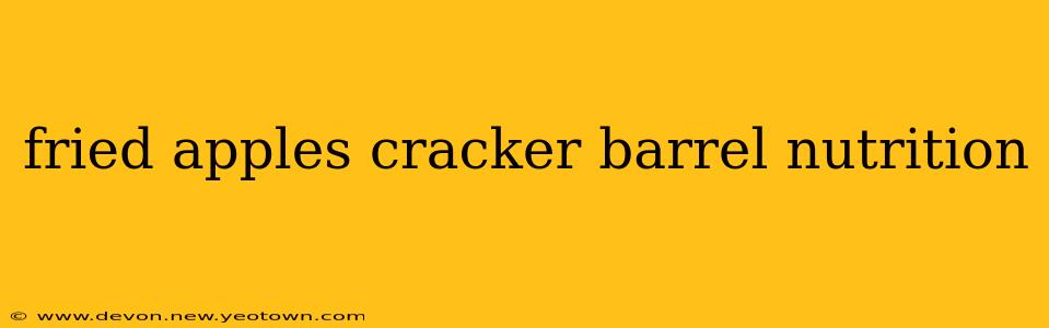 fried apples cracker barrel nutrition