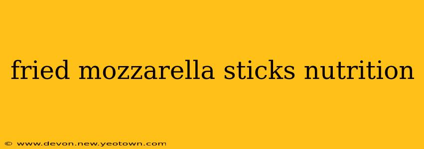 fried mozzarella sticks nutrition
