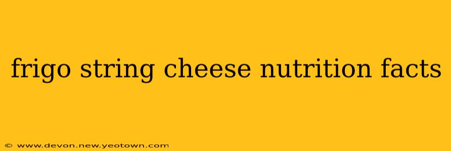 frigo string cheese nutrition facts