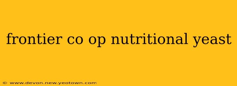 frontier co op nutritional yeast