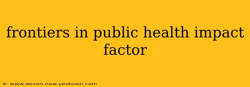 frontiers in public health impact factor