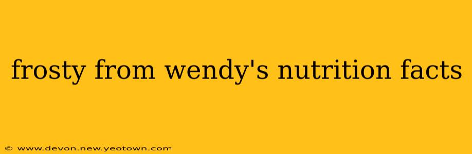 frosty from wendy's nutrition facts