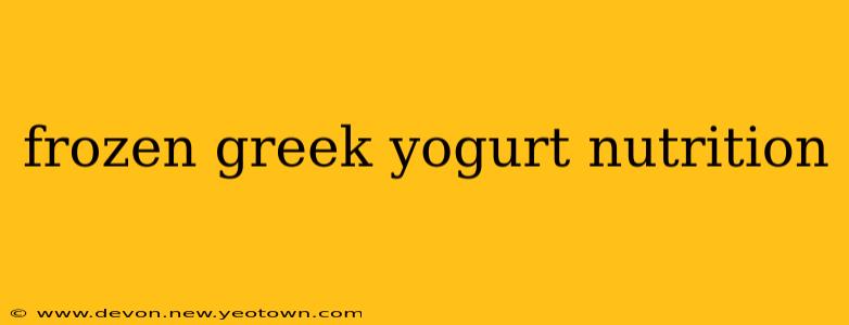 frozen greek yogurt nutrition