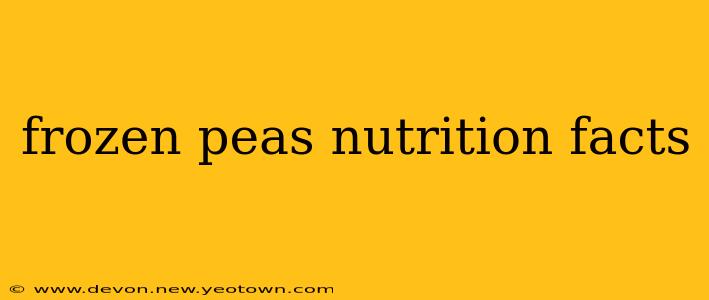 frozen peas nutrition facts