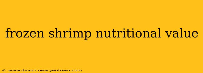 frozen shrimp nutritional value