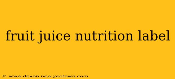 fruit juice nutrition label