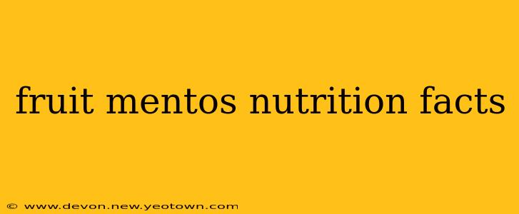 fruit mentos nutrition facts