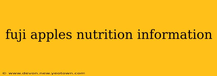 fuji apples nutrition information