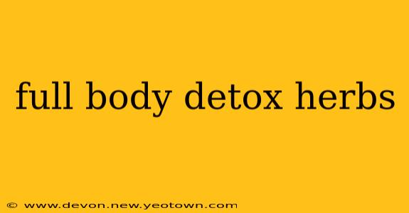 full body detox herbs
