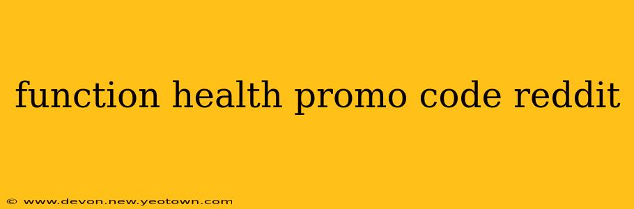 function health promo code reddit