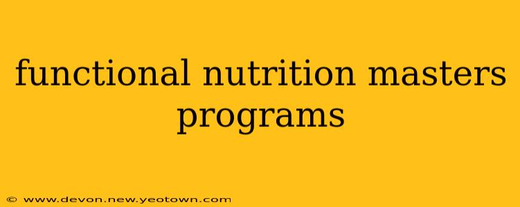 functional nutrition masters programs