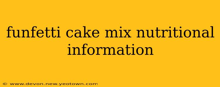 funfetti cake mix nutritional information