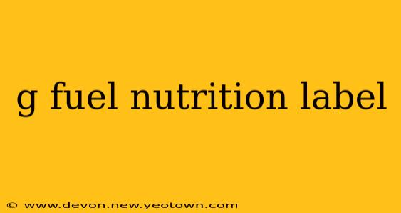 g fuel nutrition label