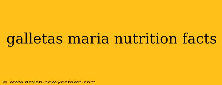 galletas maria nutrition facts