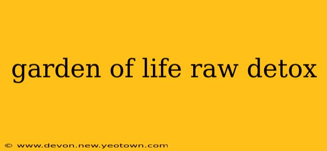 garden of life raw detox