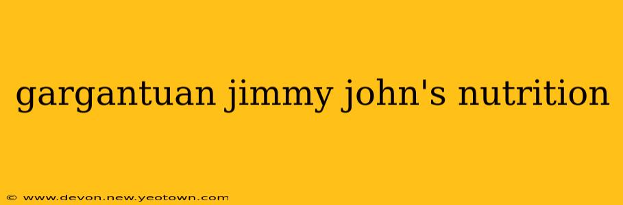 gargantuan jimmy john's nutrition