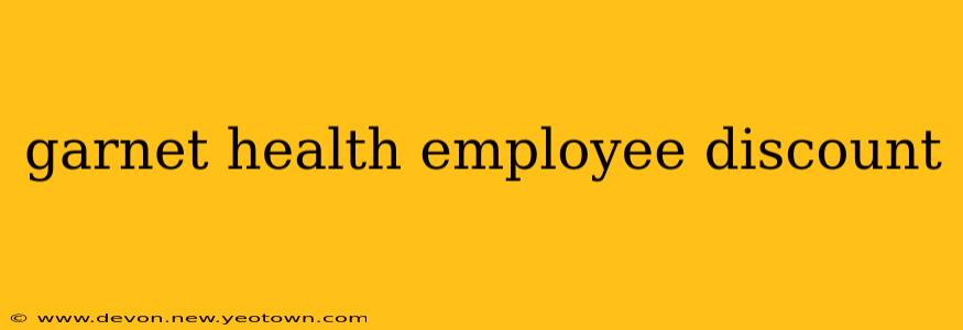 garnet health employee discount