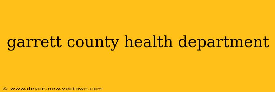 garrett county health department