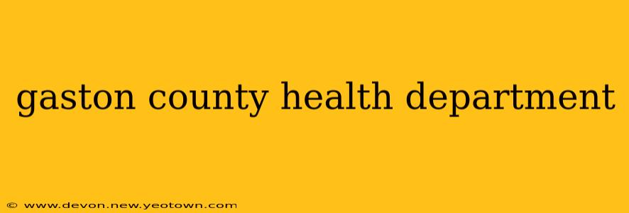 gaston county health department