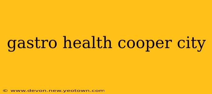 gastro health cooper city