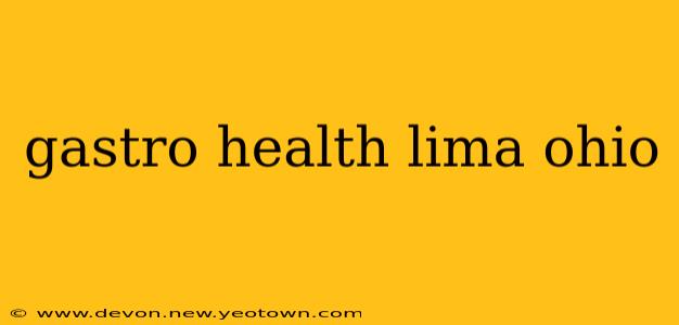 gastro health lima ohio