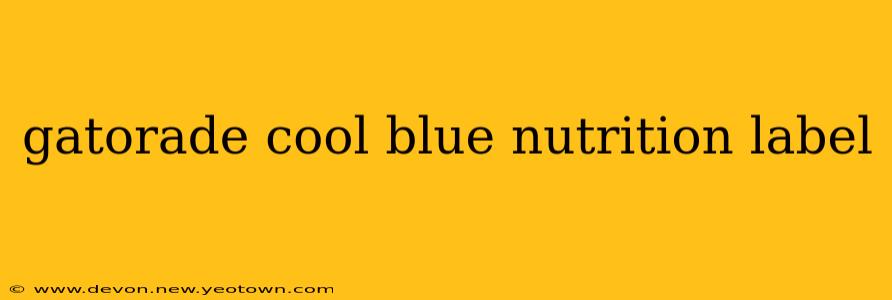 gatorade cool blue nutrition label