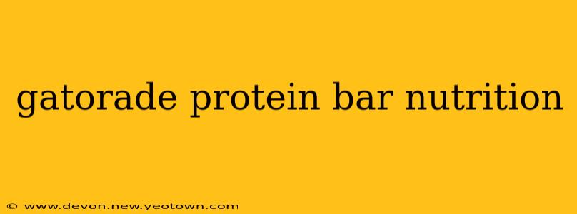 gatorade protein bar nutrition