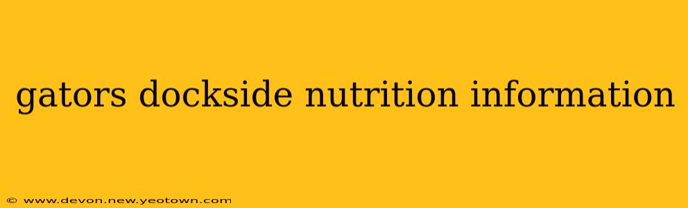 gators dockside nutrition information