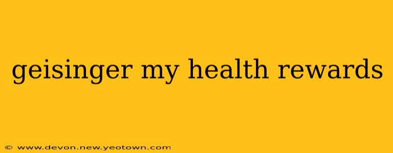 geisinger my health rewards