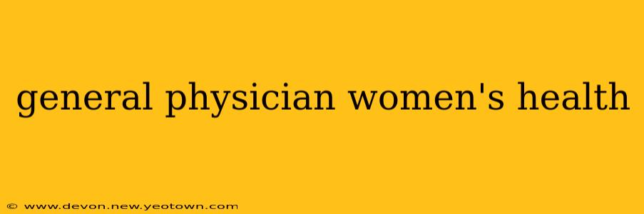 general physician women's health