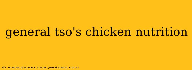 general tso's chicken nutrition