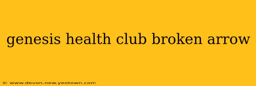 genesis health club broken arrow