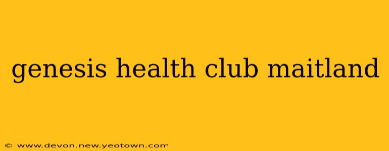 genesis health club maitland