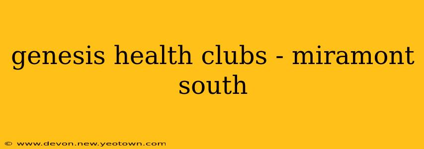 genesis health clubs - miramont south