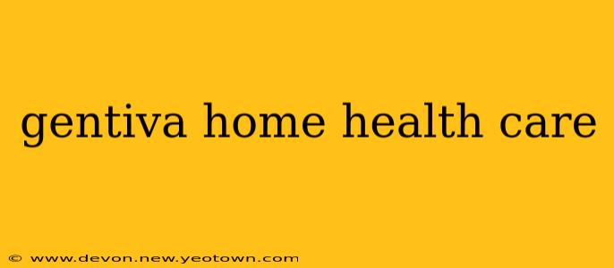 gentiva home health care