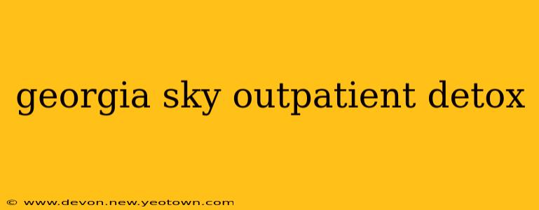 georgia sky outpatient detox