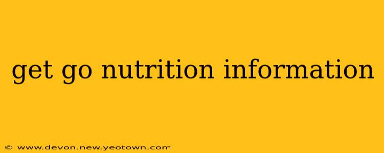 get go nutrition information