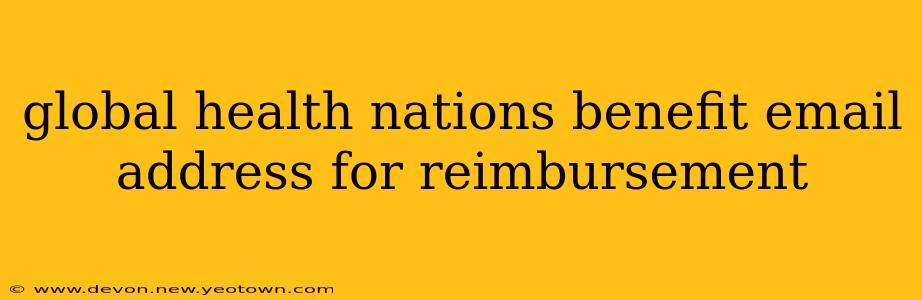 global health nations benefit email address for reimbursement