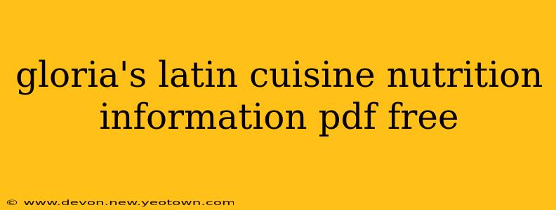 gloria's latin cuisine nutrition information pdf free