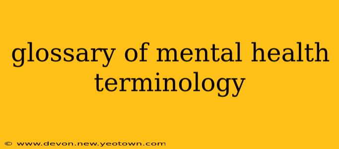 glossary of mental health terminology