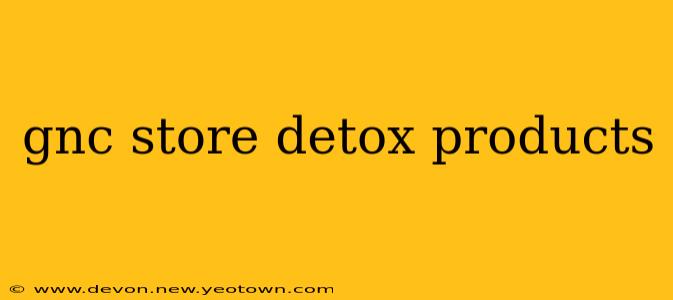 gnc store detox products