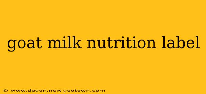 goat milk nutrition label