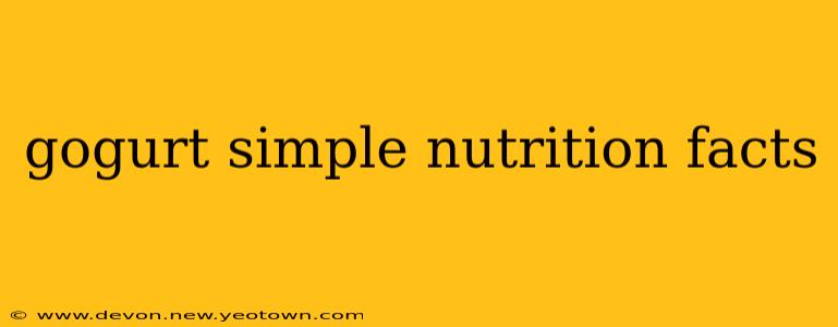 gogurt simple nutrition facts