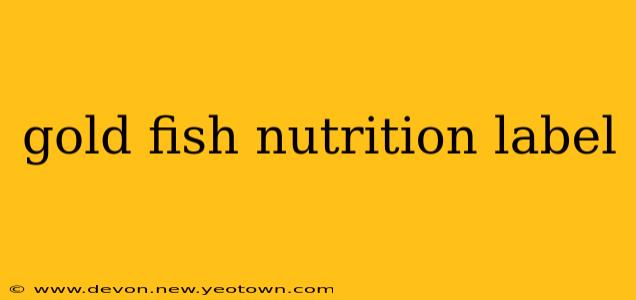 gold fish nutrition label