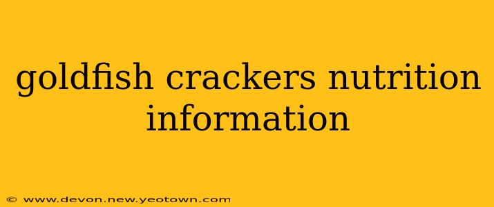 goldfish crackers nutrition information