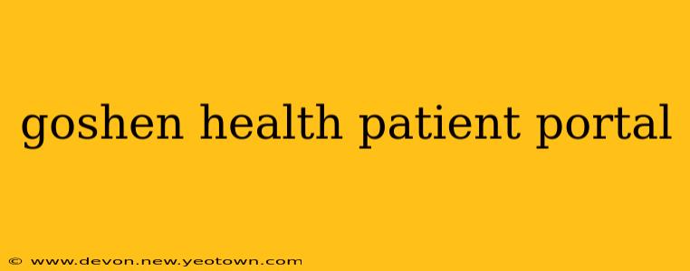 goshen health patient portal