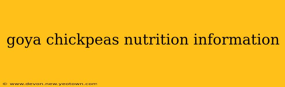 goya chickpeas nutrition information