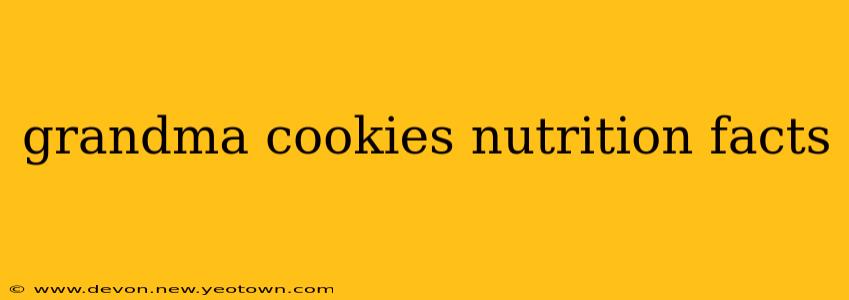 grandma cookies nutrition facts